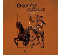 Chariots Overdrive - When The Wheels Start