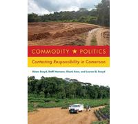 Charis Enns Lauren Q. Sneyd Adam Sneyd Steffi Hama Commodity Politi (Tascabile)