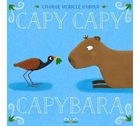 Charise Mericle Harper Capy Capy Capybara (Copertina rigida)