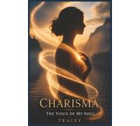 Charisma: The Voice Of My Soul