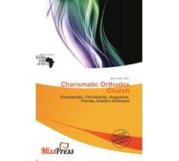 Charismatic Orthodox Church: Charismatic, Christianity, Augustine, Florida, Eastern Orthodox