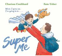 Charissa Coulthard Super Me (Tascabile)