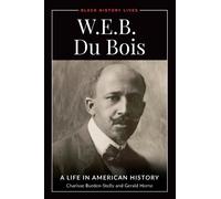 Charisse Burden-Stelly Gerald Horne W.E.B. Du Bois (Copertina rigida)