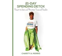 Charity A Morris 21-Day Spending Detox (Tascabile)