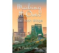 Charity C Collier Making It Over The Tobin Bridge (Tascabile)