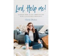 Charity Dockery Lord, Help Me (Tascabile)