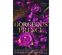 Charity Ferrell Gorgeous Prince Special Edition (Tascabile) Marchetti Mafia
