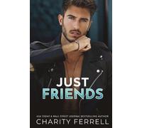 Charity Ferrell Just Friends (Tascabile) Blue Beech