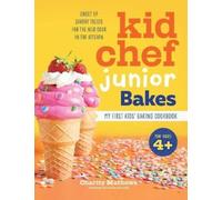 Charity Mathews Kid Chef Junior Bakes (Copertina rigida) Kid Chef Junior