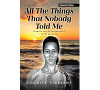 Charity Pleasant All the Things That Nobody Told Me (Tascabile)