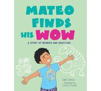 Charity Russell Gabi Mateo Finds His Wow: A Story of Wonder and Gra (Tascabile)