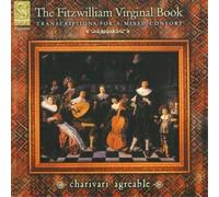 Charivari Agreable The Fitzwilliam Virginial Book (Charivari Agreable) (CD)