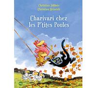 Charivari chez les P'tites Poules: 5