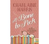 Charlaine Harris A Bone to Pick (Tascabile)