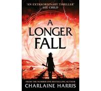 Charlaine Harris A Longer Fall (Tascabile) Gunnie Rose