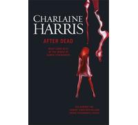 Charlaine Harris After Dead (Tascabile)