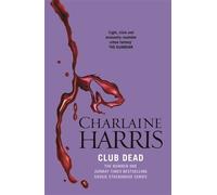 Charlaine Harris Club Dead (Tascabile)
