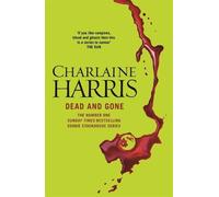 Charlaine Harris Dead and Gone (Tascabile)