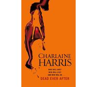 Charlaine Harris Dead Ever After (Tascabile)
