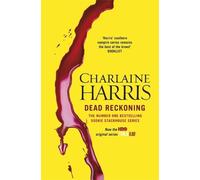 Charlaine Harris Dead Reckoning (Tascabile)