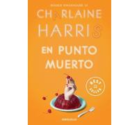 Charlaine Harris En punto muerto / Deadlocked (Tascabile) Sookie Stackhouse