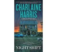 Charlaine Harris Night Shift (Tascabile) Novel of Midnight, Texas