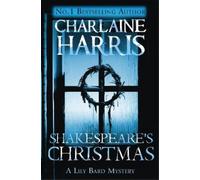 Charlaine Harris Shakespeare's Christmas (Tascabile) LILY BARD