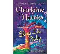 Charlaine Harris Sleep Like a Baby (Tascabile)