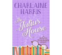 Charlaine Harris The Julius House (Tascabile) Aurora Teagarden