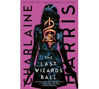 Charlaine Harris The Last Wizards' Ball (Tascabile) Gunnie Rose