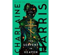 Charlaine Harris The Serpent in Heaven (Tascabile) Gunnie Rose