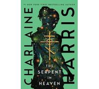 Charlaine Harris The Serpent in Heaven (Tascabile) Gunnie Rose