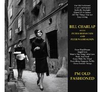 Charlap Bill - I'm Old Fashioned