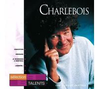Charlebois, Robert - Talents essentiels : Robert Charlebois