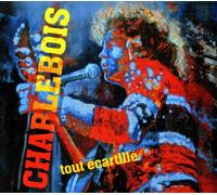 Charlebois, Robert - Tout Ecartille (2cd)