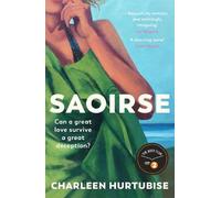 Charleen Hurtubise Saoirse (Copertina rigida)