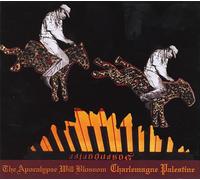 Charlemagne Palestine - Apocalypse Will Blossom