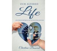 Charlene Beswick Our Altered Life (Tascabile)