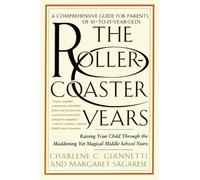 Charlene C. Giannetti Margaret Sagarese The Rollercoaster Years (Tascabile)