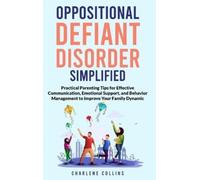 Charlene Collin Oppositional Defiant Disorder Simplified Prac (Copertina rigida)