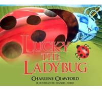Charlene Crawford Lucky the Ladybug (Copertina rigida)