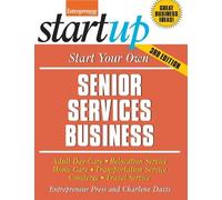 Charlene Davis Start Your Own Senior Services Business (Tascabile)