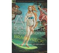 Charlene Elsby Amy Schumer and Philosophy (Tascabile)