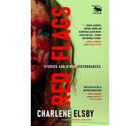Charlene Elsby Red Flags (Tascabile)
