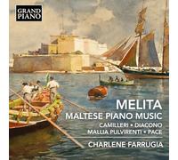 Charlene Farrugia - Melita - Maltese Piano Music (Charles Camilleri; Carmelo Pace; Carlo Diacono; Josie Mallia Pulvirenti)