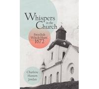 Whispers in the Church: Swedish Witch Hunt, 1672