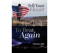 Charlene Jeffs Tell Your Heart To Beat Again (Tascabile)