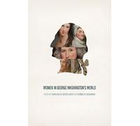 Charlene M. Boyer Lewis Women in George Washington's World (Copertina rigida)