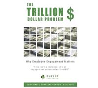Charlene Newtom Neil Hays Clive Hays The Trillion Dollar Problem (Tascabile)