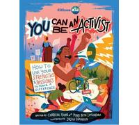 Charlene Rocha Mary Beth Leatherdale You Can Be an Activist (Tascabile)